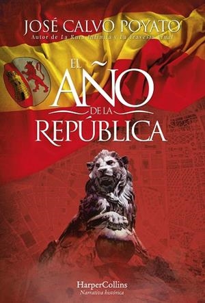 EL AÑO DE LA REPÚBLICA | 9788491398103 | CALVO POYATO, JOSÉ | Llibres Parcir | Llibreria Parcir | Llibreria online de Manresa | Comprar llibres en català i castellà online