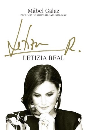 LETIZIA REAL | 9788413844251 | GALAZ, MÁBEL | Llibres Parcir | Llibreria Parcir | Llibreria online de Manresa | Comprar llibres en català i castellà online
