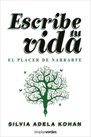 ESCRIBE TU VIDA. EL PLACER DE NARRARTE | 9788416972944 | KOHAN, SILVIA ADELA | Llibres Parcir | Llibreria Parcir | Llibreria online de Manresa | Comprar llibres en català i castellà online