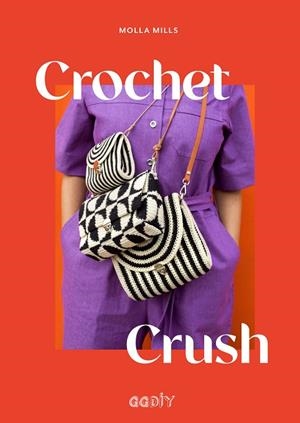 CROCHET CRUSH | 9788425233999 | MILLS, MOLLA | Llibres Parcir | Llibreria Parcir | Llibreria online de Manresa | Comprar llibres en català i castellà online