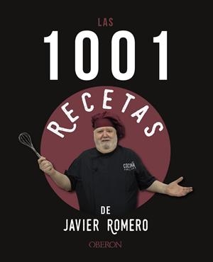 LAS 1001 RECETAS DE JAVIER ROMERO | 9788441546318 | ROMERO OLIVER, JAVIER | Llibres Parcir | Librería Parcir | Librería online de Manresa | Comprar libros en catalán y castellano online