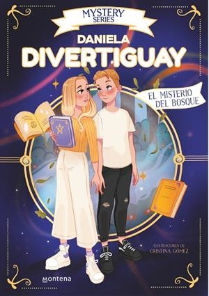 MYSTERY SERIES DE DANIELA DIVERTIGUAY 4 - EL MISTERIO DEL BOSQUE | 9788418798764 | DIVERTIGUAY, DANIELA | Llibres Parcir | Llibreria Parcir | Llibreria online de Manresa | Comprar llibres en català i castellà online