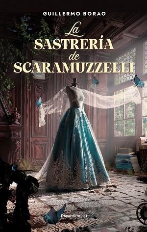 LA SASTRERÍA DE SCARAMUZZELLI | 9788418870354 | BORAO, GUILLERMO | Llibres Parcir | Llibreria Parcir | Llibreria online de Manresa | Comprar llibres en català i castellà online