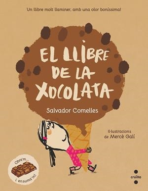 EL LLIBRE DE LA XOCOLATA | 9788466152754 | COMELLES, SALVADOR | Llibres Parcir | Llibreria Parcir | Llibreria online de Manresa | Comprar llibres en català i castellà online