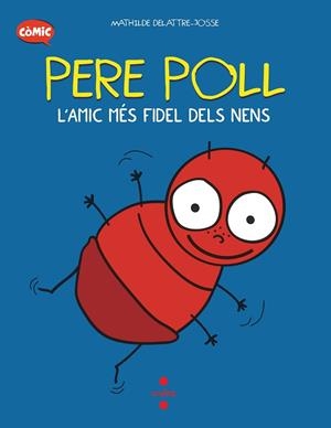 C- PERE POLL, L'AMIC MES FIDEL DELS N | 9788466153676 | DELATTRE-JOSSE, MATHILDE | Llibres Parcir | Librería Parcir | Librería online de Manresa | Comprar libros en catalán y castellano online