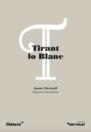 TIRANT LO BLANC (NOVA EDICIÓ 2021) | 9788418695346 | MARTORELL, JOANOT / PONSATÍ, ANNA | Llibres Parcir | Llibreria Parcir | Llibreria online de Manresa | Comprar llibres en català i castellà online