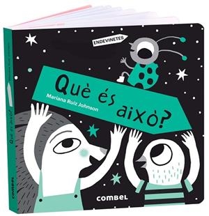 QUÈ ÉS AIXÒ? | 9788491018391 | RUIZ JOHNSON, MARIANA | Llibres Parcir | Llibreria Parcir | Llibreria online de Manresa | Comprar llibres en català i castellà online