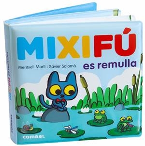 MIXIFÚ ES REMULLA | 9788491018810 | MARTÍ ORRIOLS, MERITXELL | Llibres Parcir | Llibreria Parcir | Llibreria online de Manresa | Comprar llibres en català i castellà online