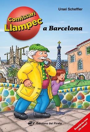 EL COMISSARI LLAMPEC A BARCELONA | 9788417207847 | SCHEFFLER, URSEL | Llibres Parcir | Librería Parcir | Librería online de Manresa | Comprar libros en catalán y castellano online