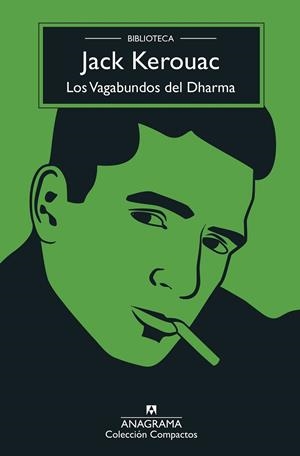 LOS VAGABUNDOS DEL DHARMA | 9788433961396 | KEROUAC, JACK | Llibres Parcir | Librería Parcir | Librería online de Manresa | Comprar libros en catalán y castellano online