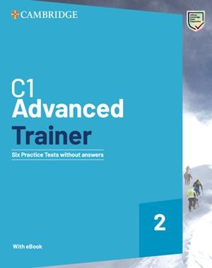 C1 ADVANCED TRAINER 2  SIX PRACTICE TESTS WITHOUT ANSWERS WITH AUDIO DOWNLOAD WI | 9781009211048 | VARIOS AUTORES | Llibres Parcir | Llibreria Parcir | Llibreria online de Manresa | Comprar llibres en català i castellà online