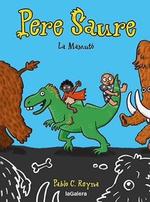 PERE SAURE 2. LA MAMUTÓ | 9788424673000 | REYNA, PABLO C | Llibres Parcir | Llibreria Parcir | Llibreria online de Manresa | Comprar llibres en català i castellà online