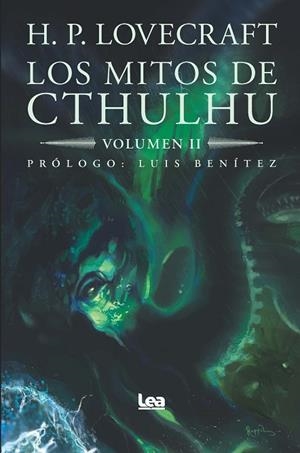 LOS MITOS DE CTHULHU II | 9788411311724 | H. P. LOVECRAFT | Llibres Parcir | Llibreria Parcir | Llibreria online de Manresa | Comprar llibres en català i castellà online