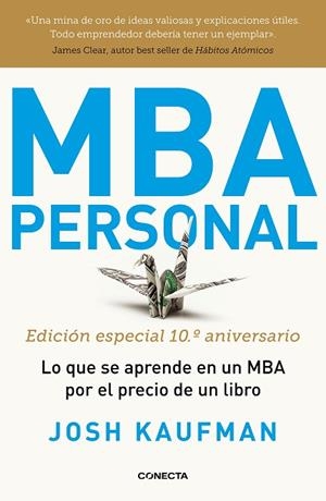 MBA PERSONAL. EDICIÓN ESPECIAL 10º ANIVERSARIO | 9788417992491 | KAUFMAN, JOSH | Llibres Parcir | Librería Parcir | Librería online de Manresa | Comprar libros en catalán y castellano online