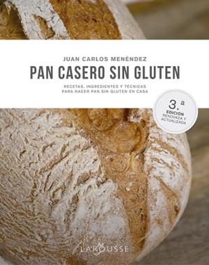 PAN CASERO SIN GLUTEN | 9788419250490 | MENÉNDEZ COGOLLUDO, JUAN CARLOS | Llibres Parcir | Llibreria Parcir | Llibreria online de Manresa | Comprar llibres en català i castellà online
