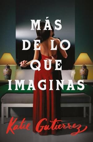 MÁS DE LO QUE IMAGINAS | 9788419030078 | GUTIÉRREZ, KATIE | Llibres Parcir | Llibreria Parcir | Llibreria online de Manresa | Comprar llibres en català i castellà online