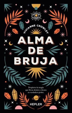 ALMA DE BRUJA | 9788416344772 | CROWLEY, VIVIANNE | Llibres Parcir | Librería Parcir | Librería online de Manresa | Comprar libros en catalán y castellano online