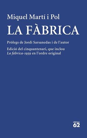 LA FÀBRICA | 9788429780512 | MARTÍ I POL, MIQUEL | Llibres Parcir | Llibreria Parcir | Llibreria online de Manresa | Comprar llibres en català i castellà online