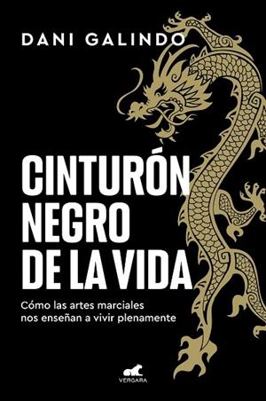 CINTURÓN NEGRO DE LA VIDA | 9788418620928 | GALINDO, DANI | Llibres Parcir | Llibreria Parcir | Llibreria online de Manresa | Comprar llibres en català i castellà online