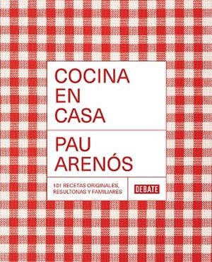 COCINA EN CASA | 9788418967306 | ARENÓS, PAU | Llibres Parcir | Llibreria Parcir | Llibreria online de Manresa | Comprar llibres en català i castellà online
