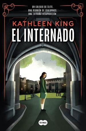EL INTERNADO | 9788491296508 | KING, KATHLEEN | Llibres Parcir | Llibreria Parcir | Llibreria online de Manresa | Comprar llibres en català i castellà online