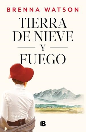 TIERRA DE NIEVE Y FUEGO | 9788466673730 | WATSON, BRENNA | Llibres Parcir | Llibreria Parcir | Llibreria online de Manresa | Comprar llibres en català i castellà online