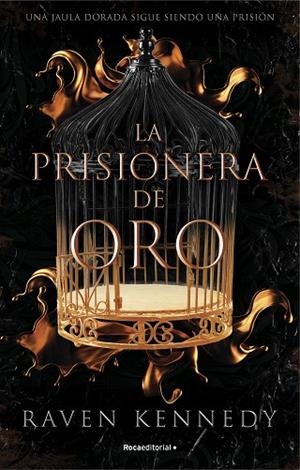LA PRISIONERA DE ORO. EL NUEVO FENÓMENO DE FANTASÍA QUE ARRASA EN TIKTOK CON MÁS | 9788419283177 | KENNEDY, RAVEN | Llibres Parcir | Llibreria Parcir | Llibreria online de Manresa | Comprar llibres en català i castellà online