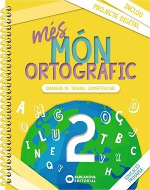 MÉS MÓN ORTOGRÀFIC 2 | 9788448957322 | CAMPS, MONTSERRAT / BOTA, MONTSERRAT | Llibres Parcir | Llibreria Parcir | Llibreria online de Manresa | Comprar llibres en català i castellà online