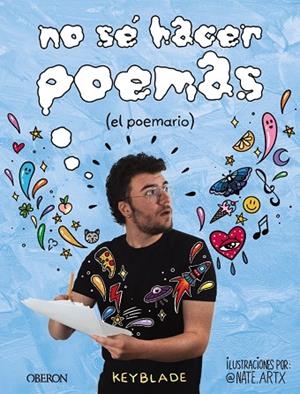 NO SÉ HACER POEMAS | 9788441546332 | KEYBLADE | Llibres Parcir | Librería Parcir | Librería online de Manresa | Comprar libros en catalán y castellano online