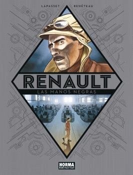 RENAULT. LAS MANOS NEGRAS | 9788467957846 | BENETEAU/LAPASSET | Llibres Parcir | Llibreria Parcir | Llibreria online de Manresa | Comprar llibres en català i castellà online