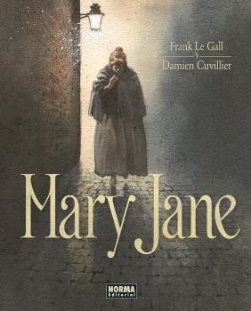 MARY JANE | 9788467956801 | FRANK LE GALL | Llibres Parcir | Llibreria Parcir | Llibreria online de Manresa | Comprar llibres en català i castellà online