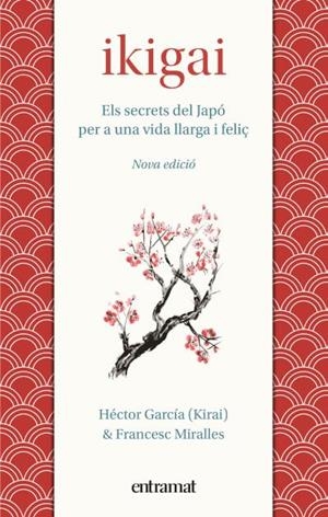 IKIGAI | 9788492920242 | MIRALLES, FRANCESC/GARCÍA, HÉCTOR | Llibres Parcir | Llibreria Parcir | Llibreria online de Manresa | Comprar llibres en català i castellà online