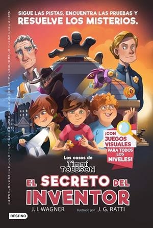 LOS CASOS DE TIMMI TOBBSON 2: EL SECRETO DEL INVENTOR | 9788408249955 | WAGNER, J.I. | Llibres Parcir | Librería Parcir | Librería online de Manresa | Comprar libros en catalán y castellano online
