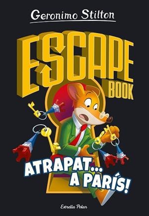 ESCAPE BOOK 3. ATRAPAT A PARÍS | 9788413893563 | STILTON, GERONIMO | Llibres Parcir | Librería Parcir | Librería online de Manresa | Comprar libros en catalán y castellano online