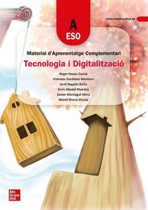 TECNOLOGIA I DIGITALITZACIÓ A. ESO. MATERIAL D'APRENENTATGE COMPLEMENTARI | 9788448627379 | GAROFANO, F. | Llibres Parcir | Librería Parcir | Librería online de Manresa | Comprar libros en catalán y castellano online