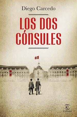 LOS DOS CÓNSULES | 9788467064353 | CARCEDO, DIEGO | Llibres Parcir | Llibreria Parcir | Llibreria online de Manresa | Comprar llibres en català i castellà online