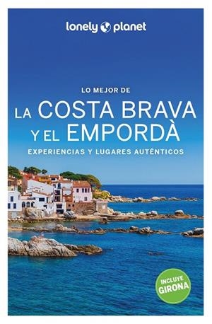 LO MEJOR DE LA COSTA BRAVA Y EL EMPORDÀ 2 | 9788408259930 | MONNER, JORDI | Llibres Parcir | Librería Parcir | Librería online de Manresa | Comprar libros en catalán y castellano online