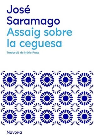 ASSAIG SOBRE LA CEGUESA | 9788419311146 | SARAMAGO, JOSÉ | Llibres Parcir | Llibreria Parcir | Llibreria online de Manresa | Comprar llibres en català i castellà online