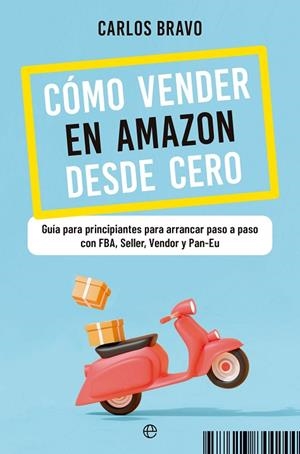 CÓMO VENDER EN AMAZON DESDE CERO | 9788413843896 | BRAVO, CARLOS | Llibres Parcir | Llibreria Parcir | Llibreria online de Manresa | Comprar llibres en català i castellà online