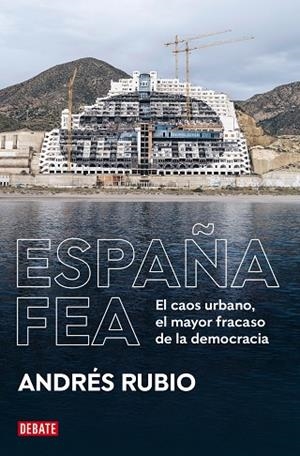 ESPAÑA FEA | 9788418619236 | RUBIO, ANDRÉS | Llibres Parcir | Llibreria Parcir | Llibreria online de Manresa | Comprar llibres en català i castellà online