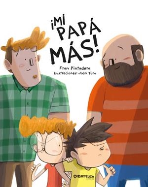 ¡MI PAPÁ MÁS! | 9788417766559 | PINTADERA, FRAN/TURU SÁNCHEZ, JOAN | Llibres Parcir | Llibreria Parcir | Llibreria online de Manresa | Comprar llibres en català i castellà online
