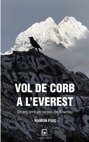 VOL DE CORB A L'EVEREST | 9788418849466 | PUIG RAMON | Llibres Parcir | Llibreria Parcir | Llibreria online de Manresa | Comprar llibres en català i castellà online