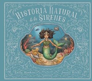 HISTÒRIA NATURAL DE LES SIRENES | 9788418279966 | HAWKING, EMILY | Llibres Parcir | Librería Parcir | Librería online de Manresa | Comprar libros en catalán y castellano online