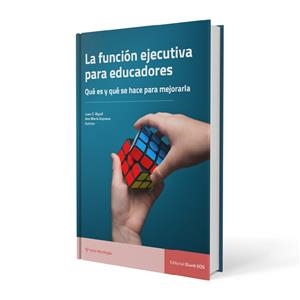 LA FUNCIÓN EJECUTIVA PARA EDUCADORES. | 9788497278881 | RIPOLL, JUAN C / SOPRANO, ANA MARÍA | Llibres Parcir | Librería Parcir | Librería online de Manresa | Comprar libros en catalán y castellano online