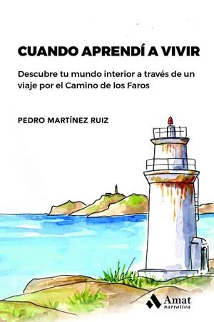 CUANDO APRENDÍ A VIVIR | 9788419341174 | MARTÍNEZ RUIZ, PEDRO | Llibres Parcir | Librería Parcir | Librería online de Manresa | Comprar libros en catalán y castellano online