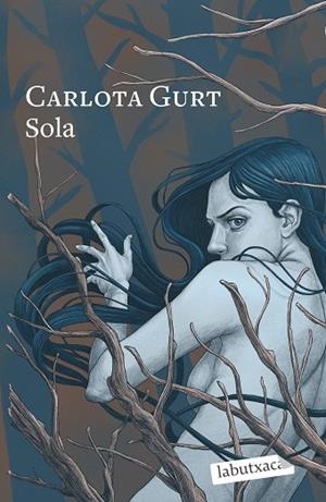 SOLA | 9788419107251 | GURT, CARLOTA | Llibres Parcir | Librería Parcir | Librería online de Manresa | Comprar libros en catalán y castellano online