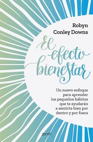EL EFECTO BIENESTAR | 9788408261803 | CONLEY, ROBYN | Llibres Parcir | Librería Parcir | Librería online de Manresa | Comprar libros en catalán y castellano online