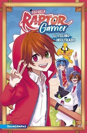 ESCUELA RAPTORGAMER: EL FELINO INFILTRADO | 9788427050419 | RAPTOR GAMER | Llibres Parcir | Llibreria Parcir | Llibreria online de Manresa | Comprar llibres en català i castellà online
