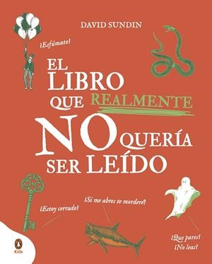 EL LIBRO QUE REALMENTE NO QUERÍA SER LEÍDO | 9788418817434 | SUNDIN, DAVID | Llibres Parcir | Llibreria Parcir | Llibreria online de Manresa | Comprar llibres en català i castellà online