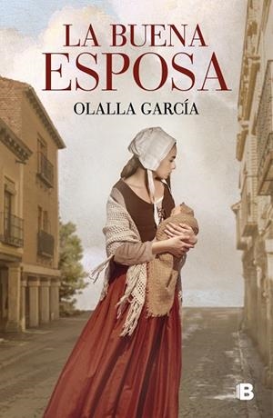 LA BUENA ESPOSA | 9788466672726 | GARCÍA, OLALLA | Llibres Parcir | Llibreria Parcir | Llibreria online de Manresa | Comprar llibres en català i castellà online